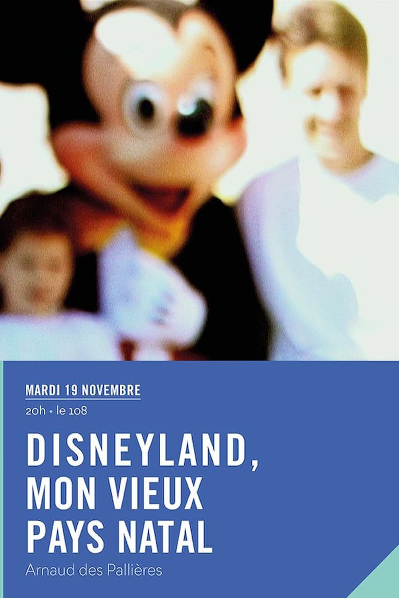 Disneyland – My Good Old Native Country 2000