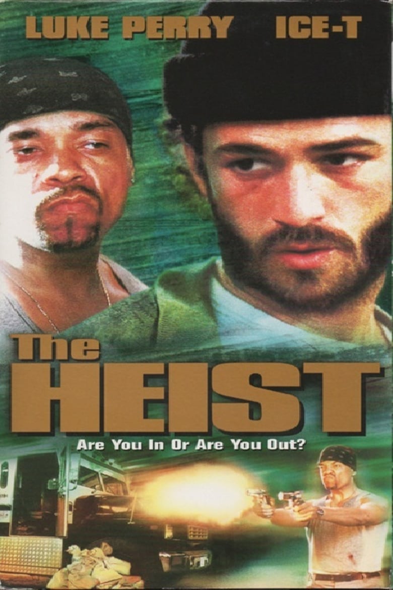 The Heist 2000