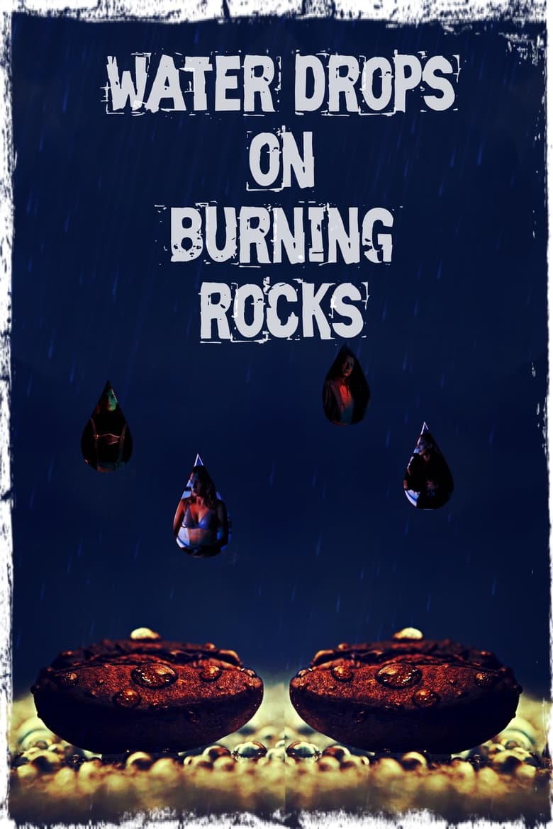 Water Drops on Burning Rocks 2000