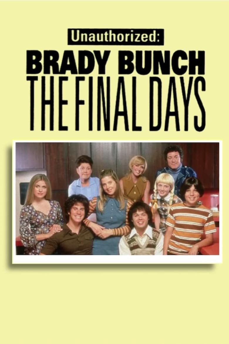 Unauthorized Brady Bunch: The Final Days 2000