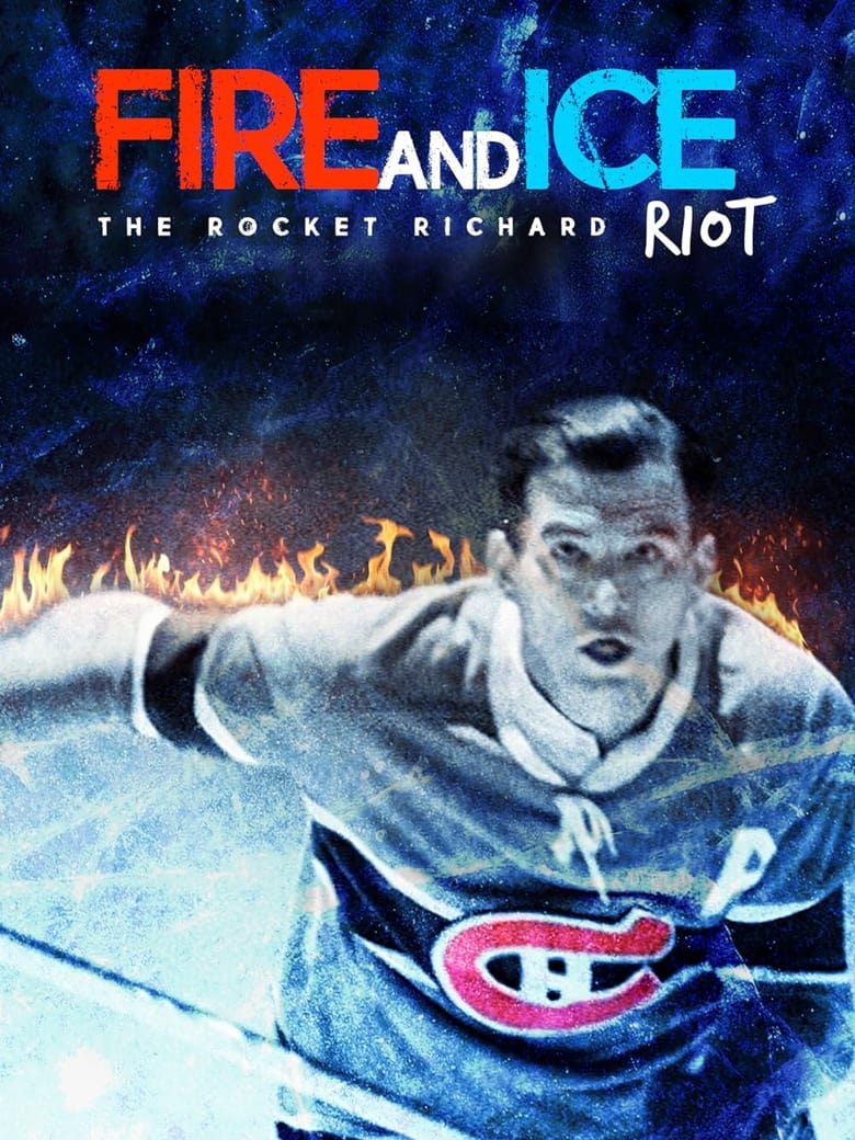 Fire and Ice: The Rocket Richard Riot 2000