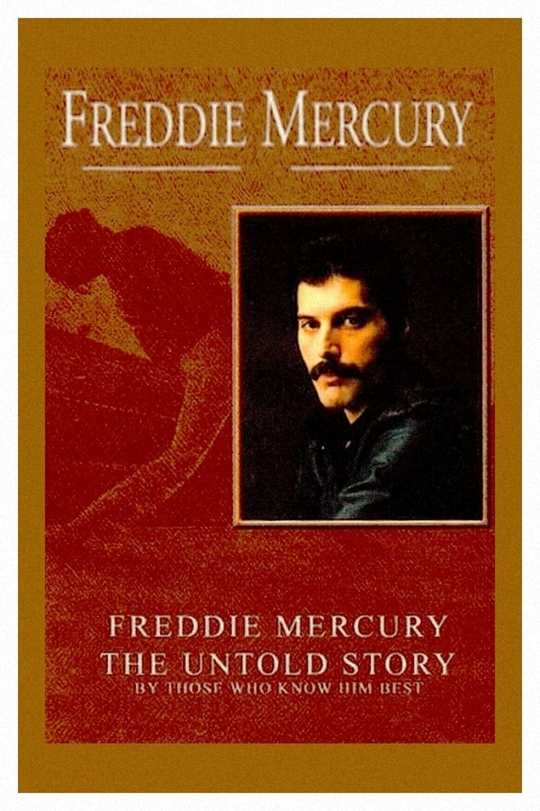 Freddie Mercury: The Untold Story 2000