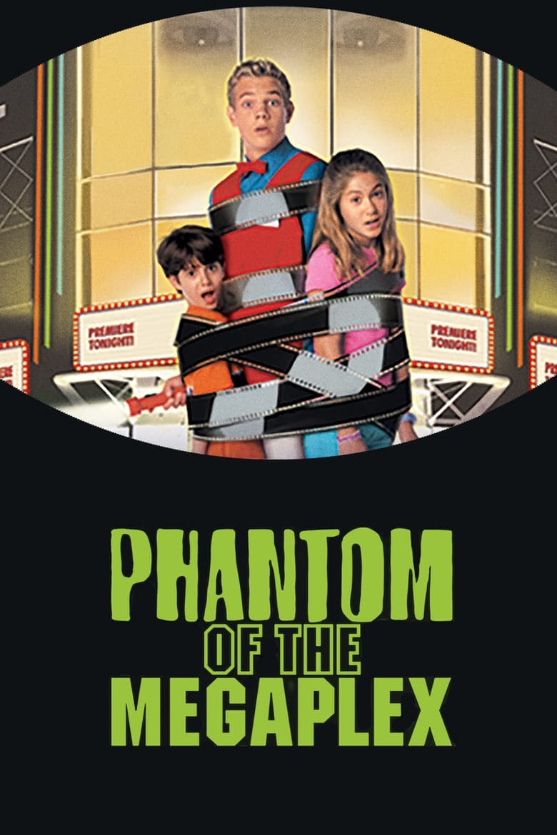 Phantom of the Megaplex 2000