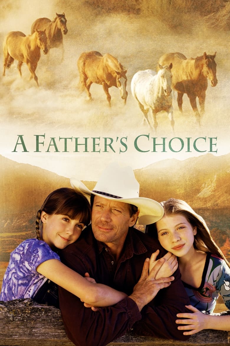 A Father’s Choice 2000