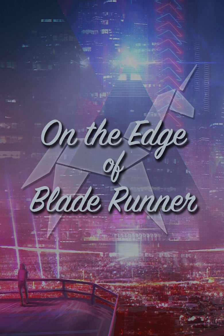 On the Edge of ‘Blade Runner’ 2000
